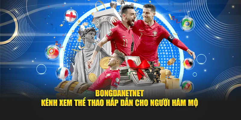 bongdanetnet câu hỏi thường gặp