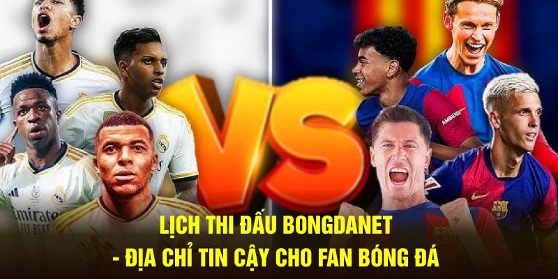 Lịch thi đấu bongdanet