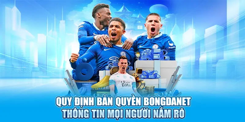 Quy định bản quyền bongdanet
